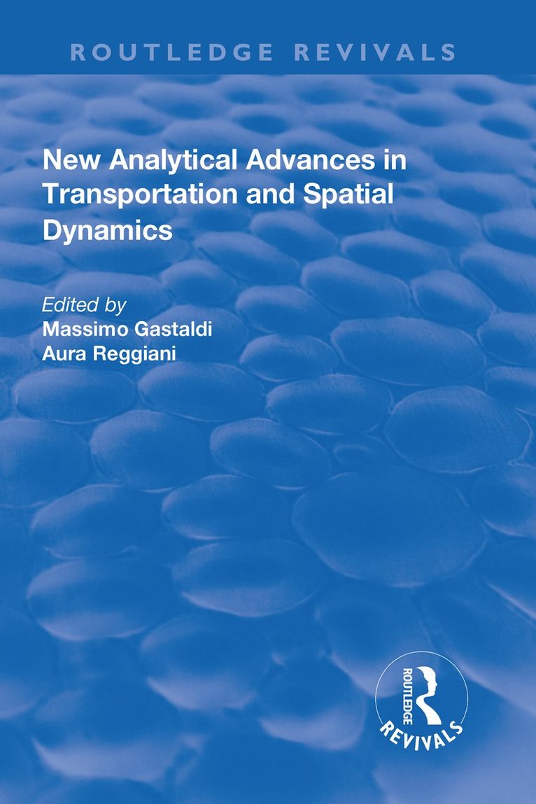 New Analytical Advances in Transportation and Spatial Dynamics 1