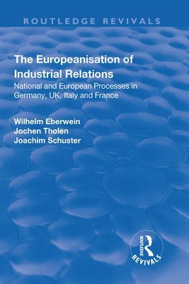 bokomslag The Europeanisation of Industrial Relations