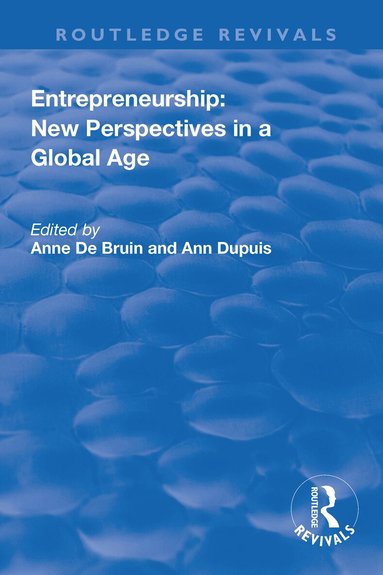Ann Dupuis, Anne de Bruin - Entrepreneurship: New Perspectives in a Global Age, Häftad