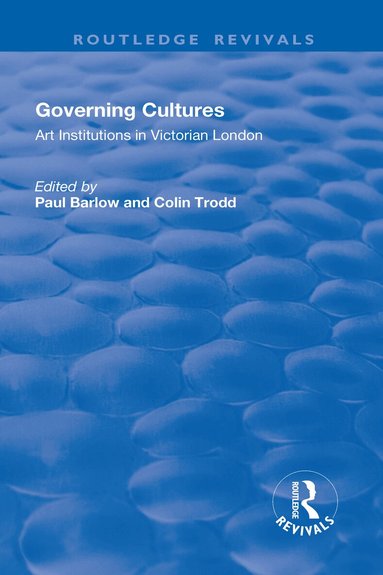 Colin Trodd, Paul Barlow - Governing Cultures, Inbunden