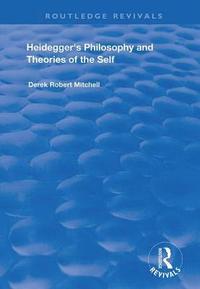 bokomslag Heidegger's Philosophy and Theories of the Self