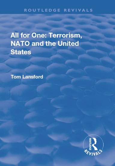 Tom Lansford - All for One: Terrorism, NATO and the United States, Häftad