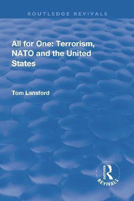 Tom Lansford - All for One: Terrorism, NATO and the United States, Inbunden