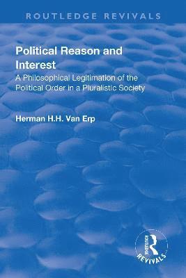 bokomslag Political Reason and Interest