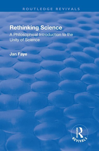 Jan Faye - Rethinking Science, Häftad