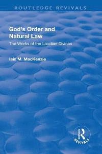 bokomslag God's Order and Natural Law