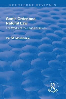 bokomslag God's Order and Natural Law