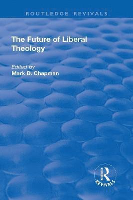 bokomslag Future of Liberal Theology