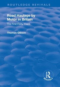 bokomslag Road Haulage by Motor in Britain