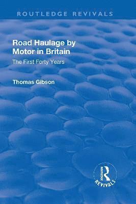 Road Haulage by Motor in Britain 1