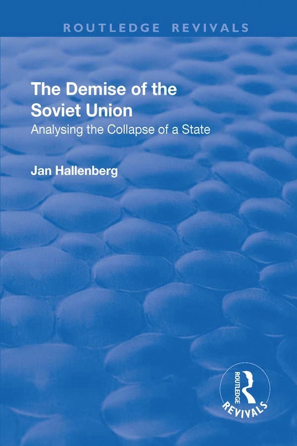 Jan Hallenberg, Sweden) Hallenberg, Jan (Swedish National Defence College - Demise of the Soviet Union, Häftad