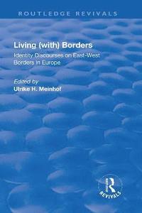 bokomslag Living (with) Borders