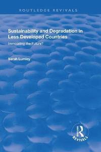 bokomslag Sustainability and Degradation in Less Developed Countries