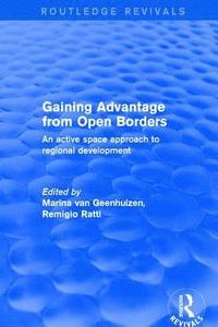 bokomslag Gaining Advantage from Open Borders