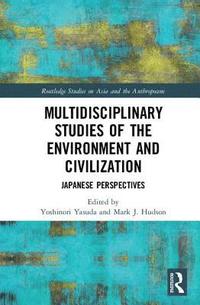 bokomslag Multidisciplinary Studies of the Environment and Civilization