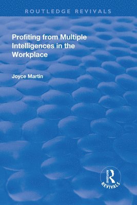 Profiting from Multiple Intelligences in the Workplace 1