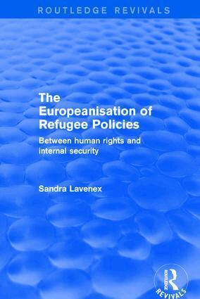 Sandra Lavenex - Revival: The Europeanisation of Refugee Policies (2001), Inbunden