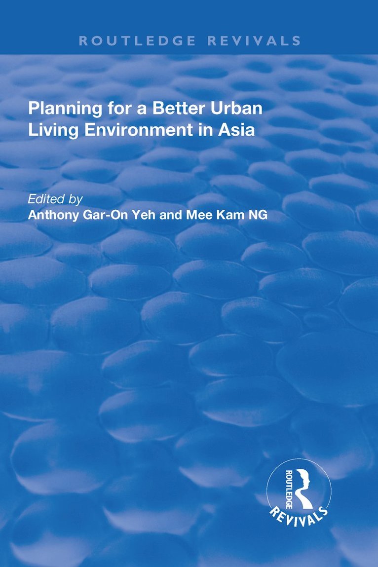 Planning for a Better Urban Living Environment in Asia 1