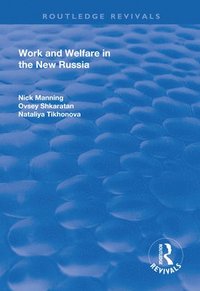 bokomslag Work and Welfare in the New Russia