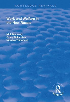 Work and Welfare in the New Russia 1
