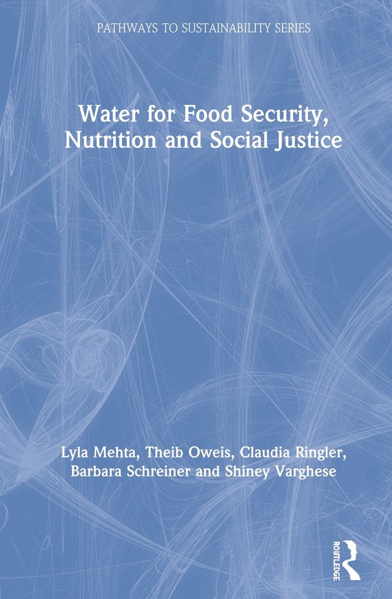 Water for Food Security, Nutrition and Social Justice 1