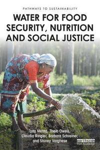 bokomslag Water for Food Security, Nutrition and Social Justice