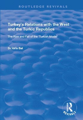 Turkey's Relations with the West and the Turkic Republics 1