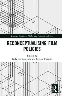 bokomslag Reconceptualising Film Policies