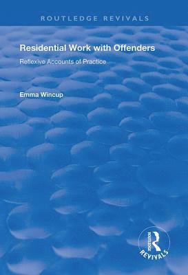 bokomslag Residential Work with Offenders