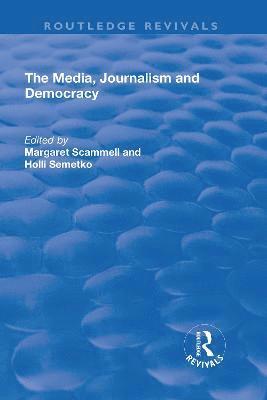 The Media, Journalism and Democracy 1