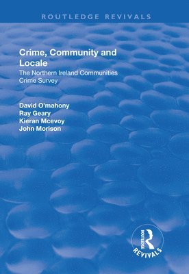 bokomslag Crime, Community and Locale