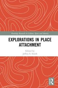bokomslag Explorations in Place Attachment