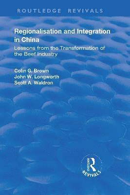 Regionalisation and Integration in China 1