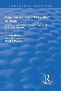 bokomslag Regionalisation and Integration in China