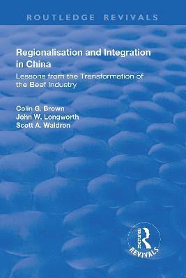 bokomslag Regionalisation and Integration in China