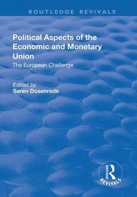 bokomslag Political Aspects of the Economic Monetary Union