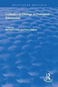 bokomslag Institutional Change in Transition Economies