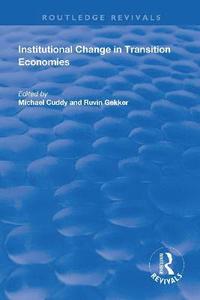bokomslag Institutional Change in Transition Economies