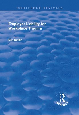 Employer Liability for Workplace Trauma 1