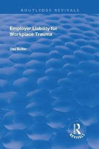 bokomslag Employer Liability for Workplace Trauma