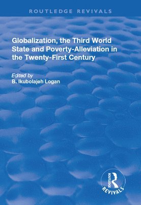 bokomslag Globalization, the Third World State and Poverty-Alleviation in the Twenty-First Century