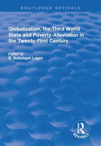 bokomslag Globalization, the Third World State and Poverty-Alleviation in the Twenty-First Century
