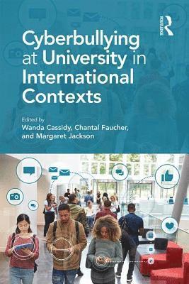 Cyberbullying at University in International Contexts 1