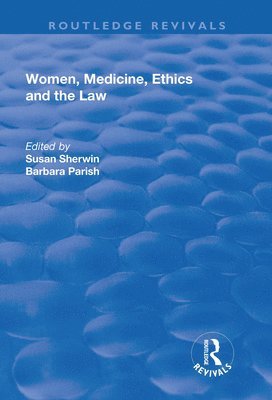 Women, Medicine, Ethics and the Law 1