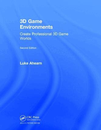 Luke Ahearn - 3D Game Environments, Inbunden