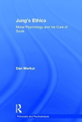 Dan Merkur, Jon Mills, Jon (Adelphi University) Mills - Jung's Ethics, Inbunden