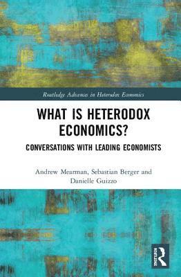 bokomslag What is Heterodox Economics?