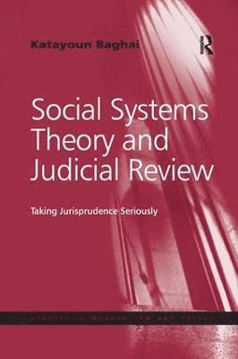 Social Systems Theory and Judicial Review 1