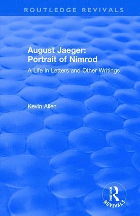 Kevin Allen - August Jaeger: Portrait of Nimrod, Inbunden
