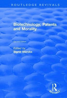 bokomslag Biotechnology, Patents and Morality